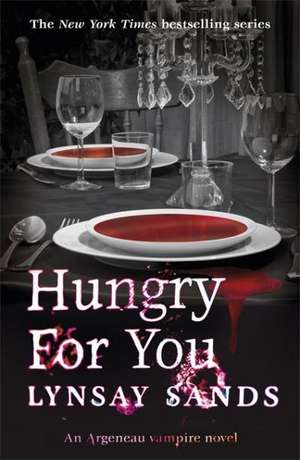 Hungry For You de Lynsay Sands