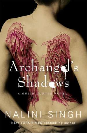 Archangel's Shadows de Nalini Singh