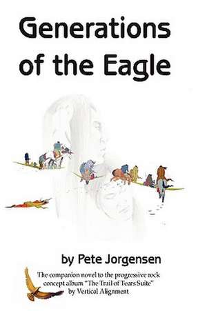 Generations of the Eagle de Pete Jorgensen