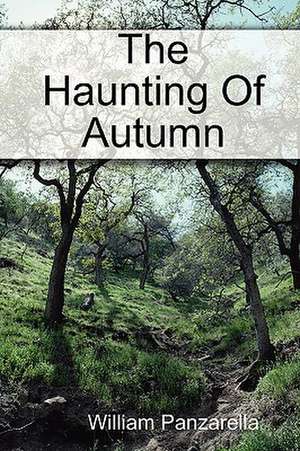 The Haunting of Autumn de William Panzarella