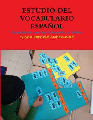 Estudio del Vocabulario Espaol de Gloria Patricia Mohammad