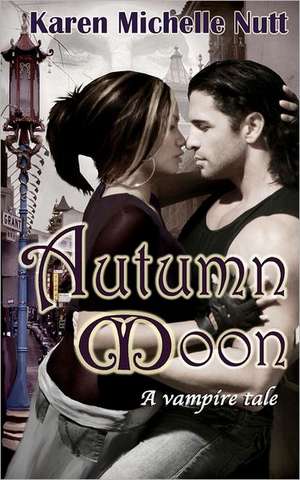 Autumn Moon: The Divine Sequence de Karen Michelle Nutt