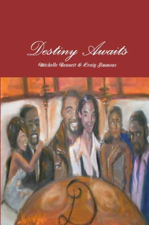 Destiny Awaits de Craig Simmons