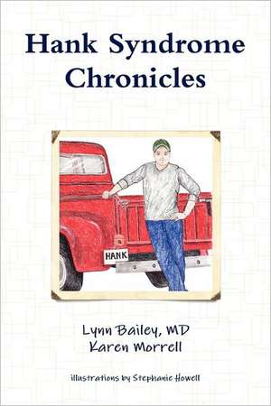 Hank Syndrome Chronicles de MD Lynn Bailey