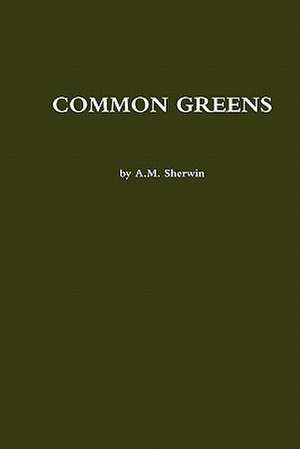 Common Greens de A. M. Sherwin