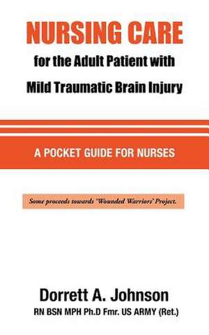 Nursing Care for the Adult Patient with Mild Traumatic Brain Injury