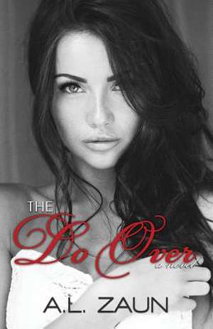 The Do Over de A. L. Zaun