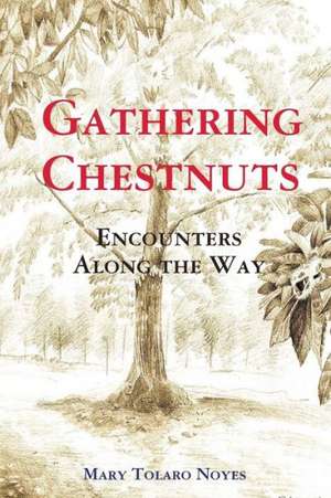 Gathering Chestnuts de Mary Tolaro Noyes