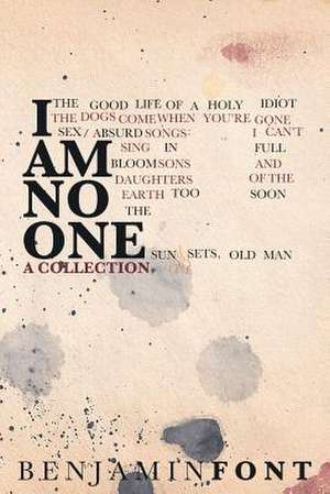 I Am No One de Benjamin Font