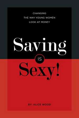 Saving Is Sexy!