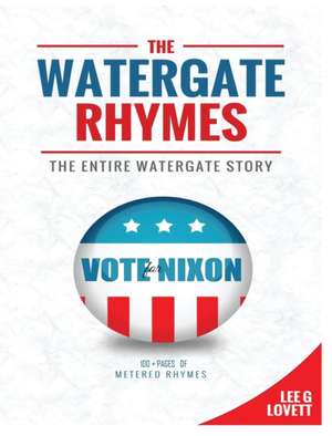 The Watergate Rhymes