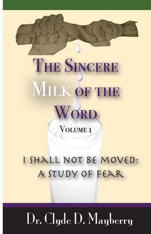 The Sincere Milk of the Word