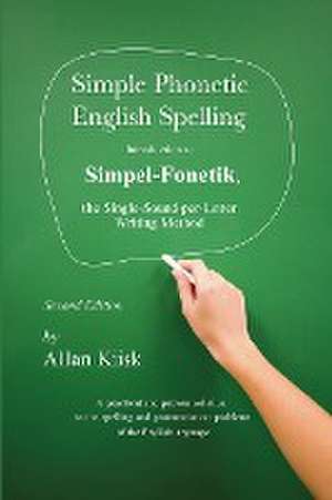 Simple Phonetic English Spelling de Allan Kiisk