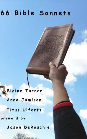 66 Bible Sonnets de Blaine Turner