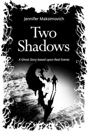 Two Shadows de Jennifer Maksimovich