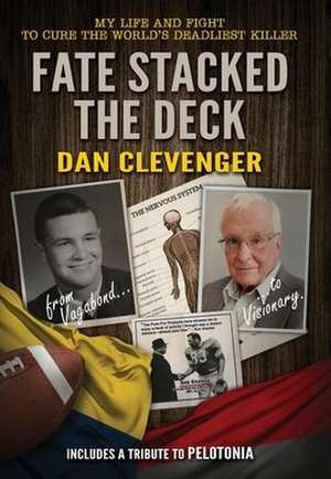 FATE STACKED THE DECK de Dan Clevenger