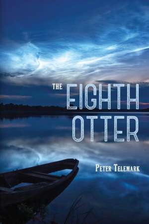 The Eighth Otter de Peter Telemark