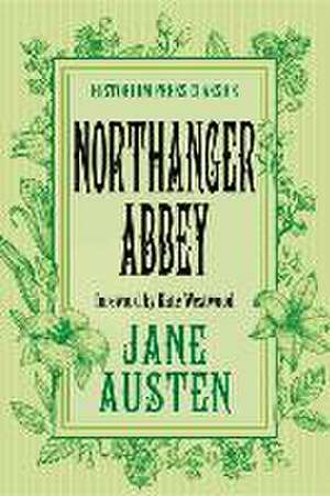 Northanger Abbey (Historium Press Classics) de Jane Austen