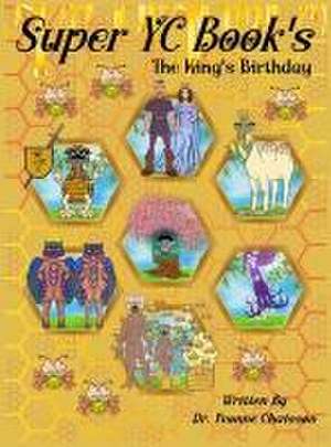 Super YC Book's - The King's Birthday de Chaisson