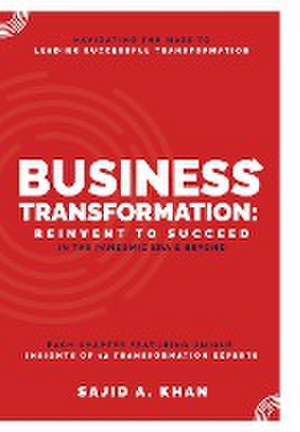 Business Transformation de Sajid A Khan