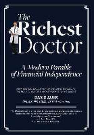 The Richest Doctor de David Auer