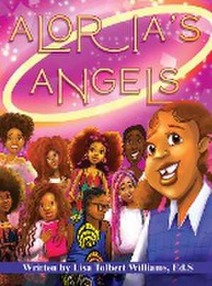 Aloria's Angels de Lisa Tolbert-Williams