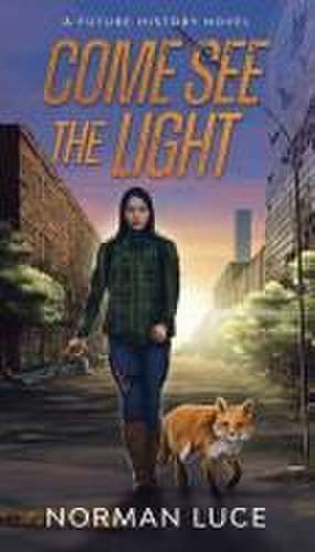 Come See The Light de Norman Luce