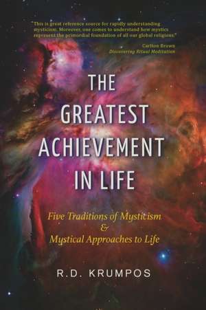 The Greatest Achievement in Life de R. D. Krumpos