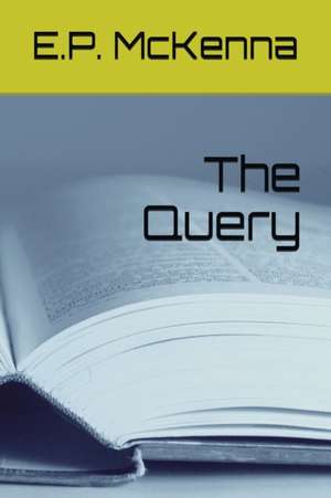 The Query de Ed P. McKenna