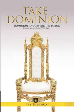 Take Dominion de Judy Vaughan