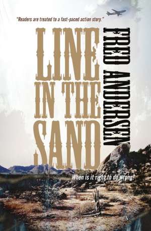 Line in the Sand de Fred Andersen