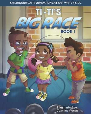 Ti-Ti's Big Race de Just Write Kids