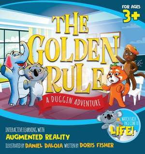 The Golden Rule: A Duggin Adventure de Doris Fisher