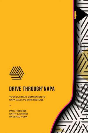 Drive Through Napa de Paul Hodgins