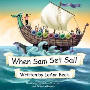 When Sam Set Sail de Beck Leann