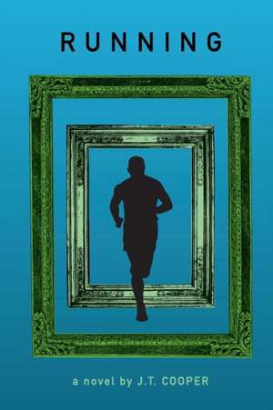 RUNNING de J T Cooper