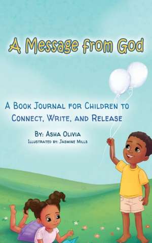 A Message from God de Asha Olivia
