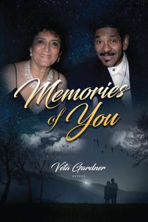 Memories of You de Veta Gardner