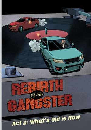 Rebirth of the Gangster Act 2 de Cj Standal