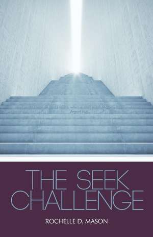 The Seek Challenge de Rochelle Mason