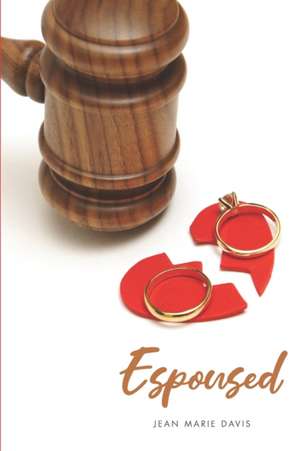 Davis, J: ESPOUSED