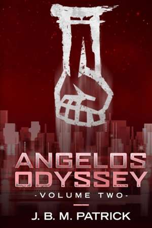 Angelos Odyssey de Joshua Brian Patrick