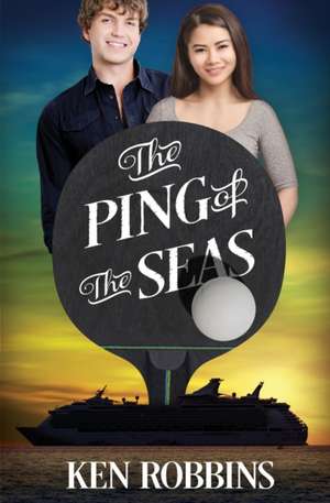 The Ping of the Seas de Ken Robbins