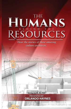 The Humans Behind The Resources de O. Haynes J. Pittman