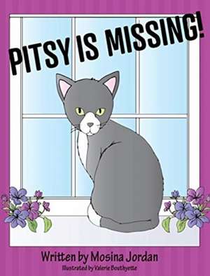 Pitsy is Missing! de Mosina Jordan
