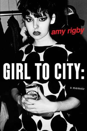 Girl To City de Amy Rigby