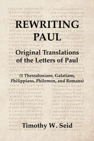 Rewriting Paul de Timothy W Seid