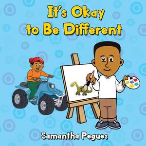 It's Okay to Be Different de Samantha Pegues