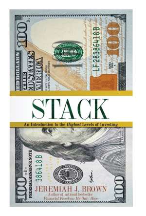 STACK de Jeremiah J Brown