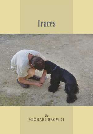 TRACES de Michael Browne